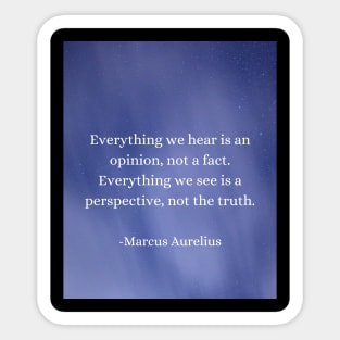 Marcus Aurelius: Opinions vs. Perspectives, Seek Truth Within Sticker